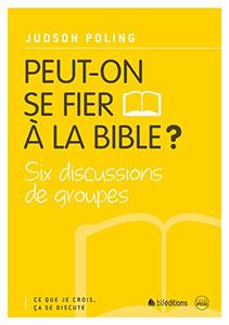 1 peut-on se fier à la bible?