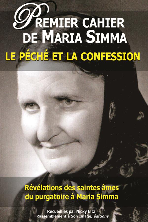 1 premier cahier de maria simma, le péché et la confession - l111