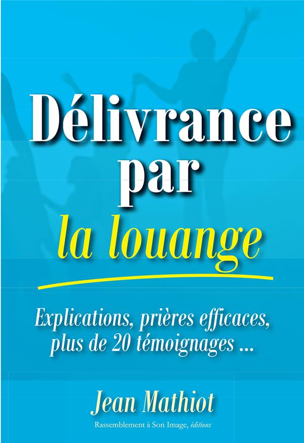 Delivrance par la louange