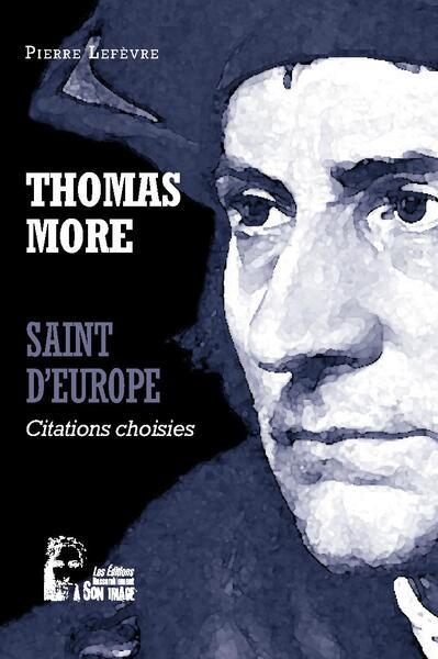 Thomas more : saint d'europe  -  l5063