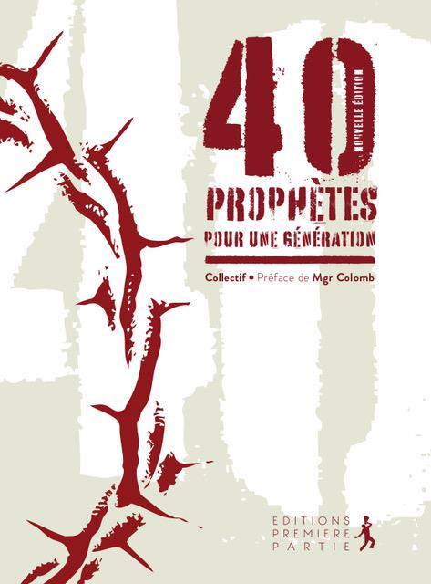 40 prophetes pour une generation