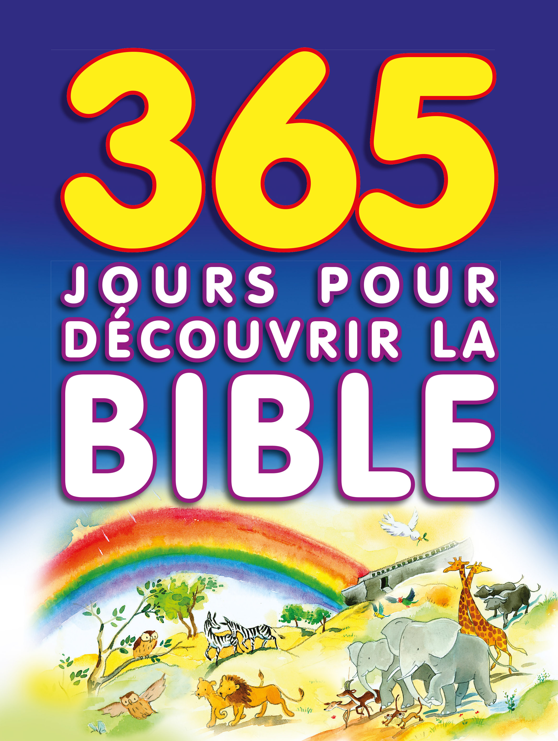 365 jours pour decourvrir la bible