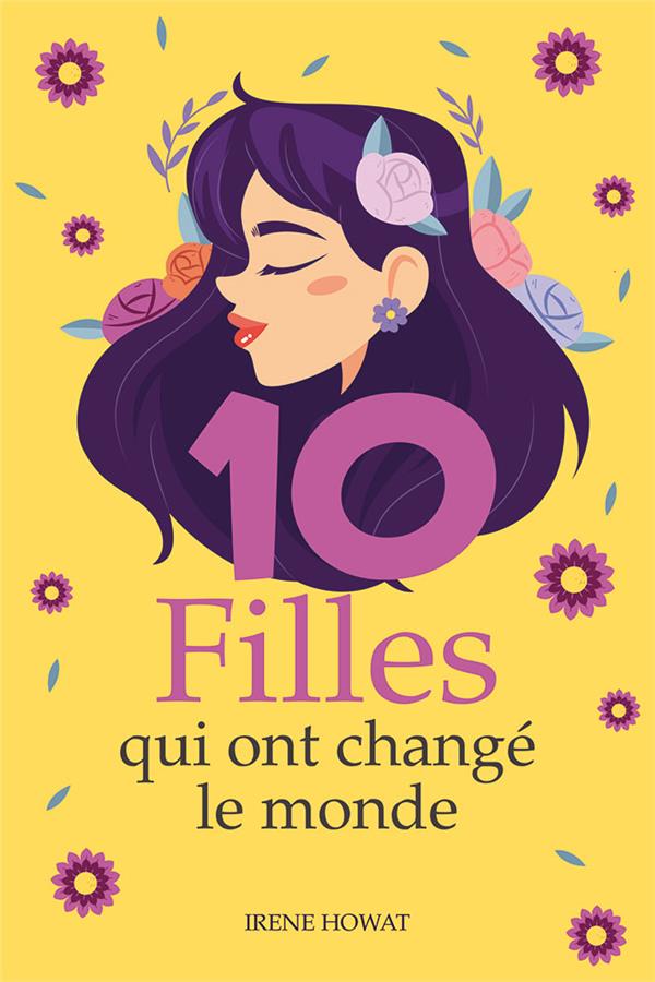 10 filles qui ont change le monde