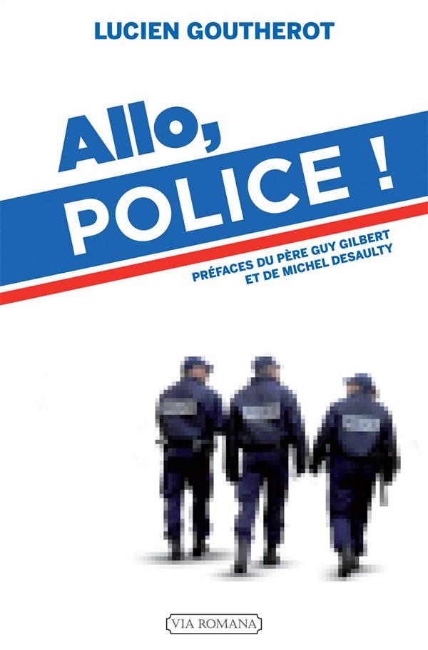 Allo, police !