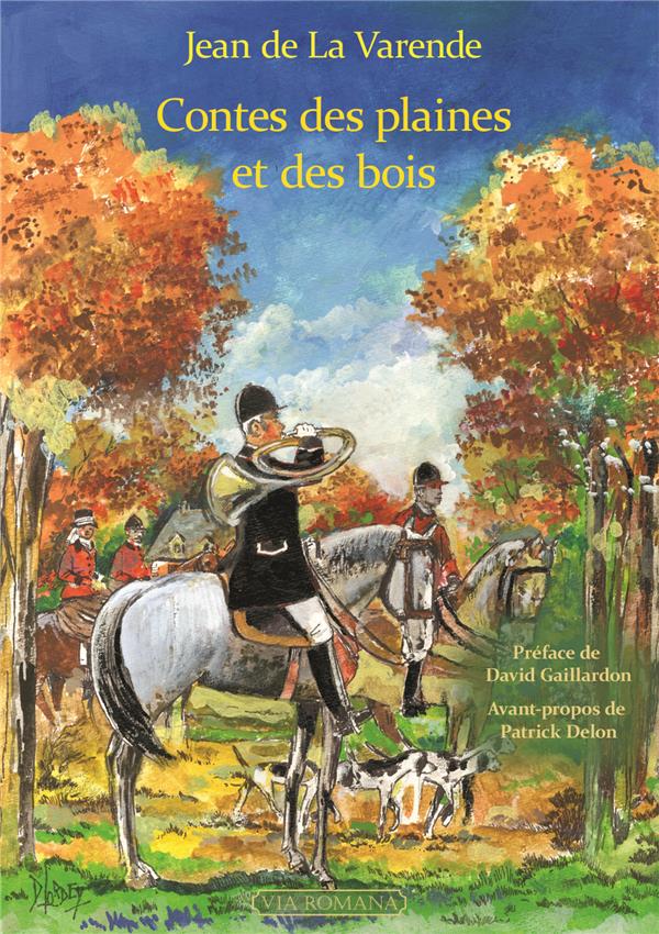 Contes des plaines et des bois