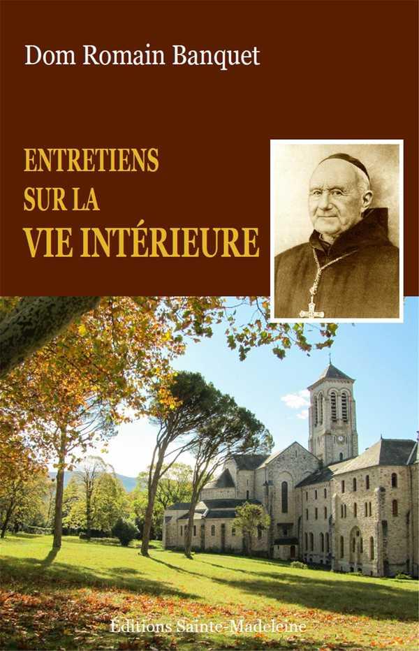 Entretiens sur la vie interieure