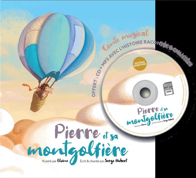 Pierre et sa montgolfiere