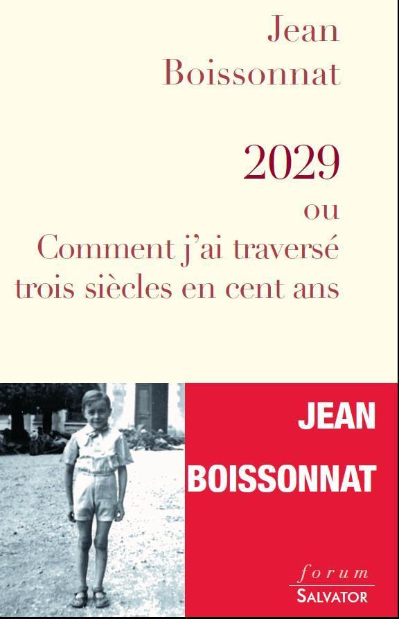 2029 ou comment j’ai traverse trois siecles en cent ans