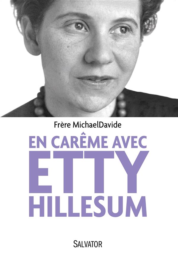 En careme avec etty hilessum