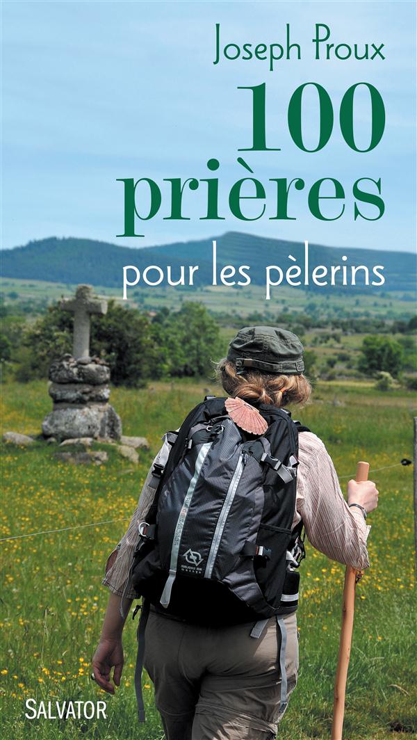 100 prieres pour pour les pelerins