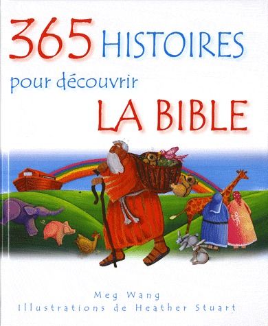 365 histoires pour decouvrir la bible