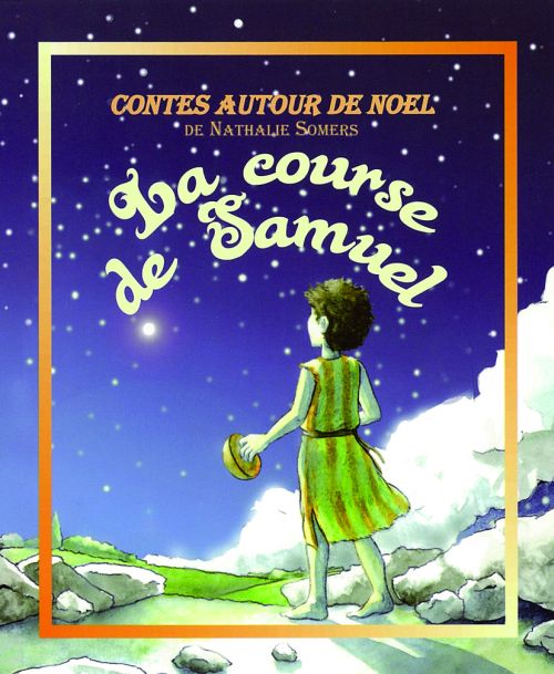 Contes autour de noel : la course de samuel