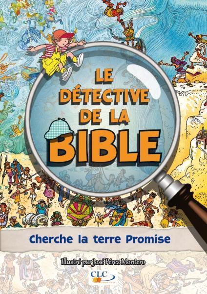 Le detective de la bible : cherche la terre promise