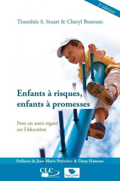 Enfants a risques, enfants a promesses  -  pour un autre regard dans l'education (2eme edition)