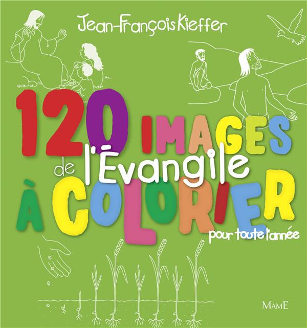 120 images de l'evangile a colorier toute l'annee