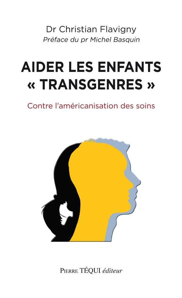 Aider les enfants transgenres : contre l'americanisation des soins