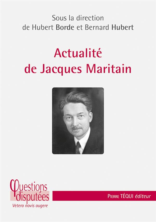 Actualite de jacques maritain