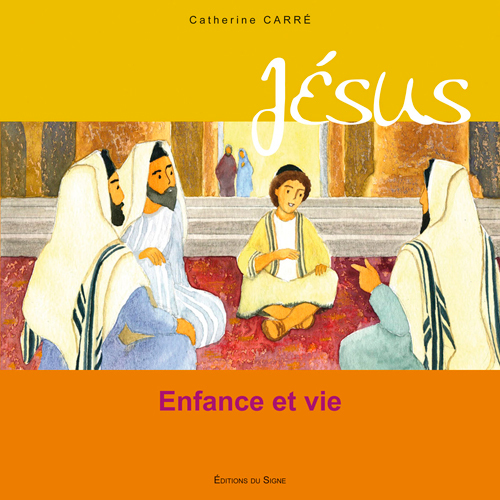 JESUS, ENFANCE ET VIE - XXX - SIGNE