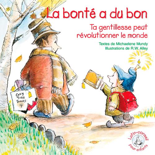 La bonté a du bon-ta gentillesse peut révolutionne