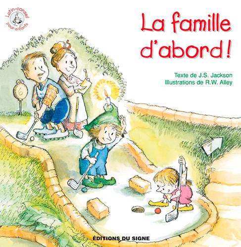 LA FAMILLE D'ABORD - XXX - SIGNE