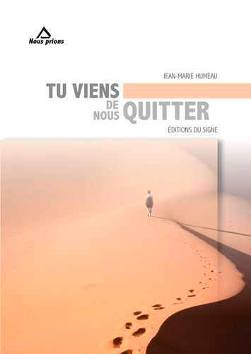 TU VIENS DE NOUS QUITTER - XXX - SIGNE