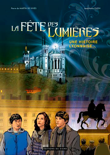 La fête des lumières - BD - P. de M. de VIVIES - SIGNE