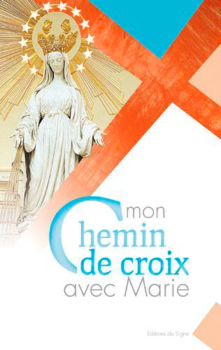 Mon chemin de croix avec marie