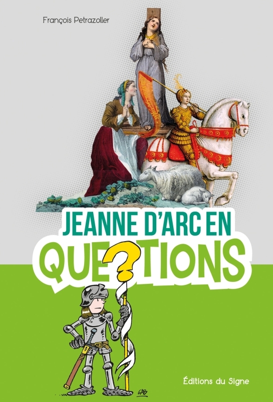 Jeanne d'arc en questions