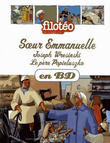 Soeur emmanuelle, joseph wreisinki, pere popieluszko, en bd