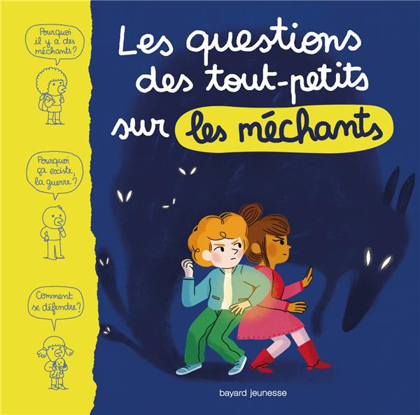 Les questions des tout-petits sur les mechants