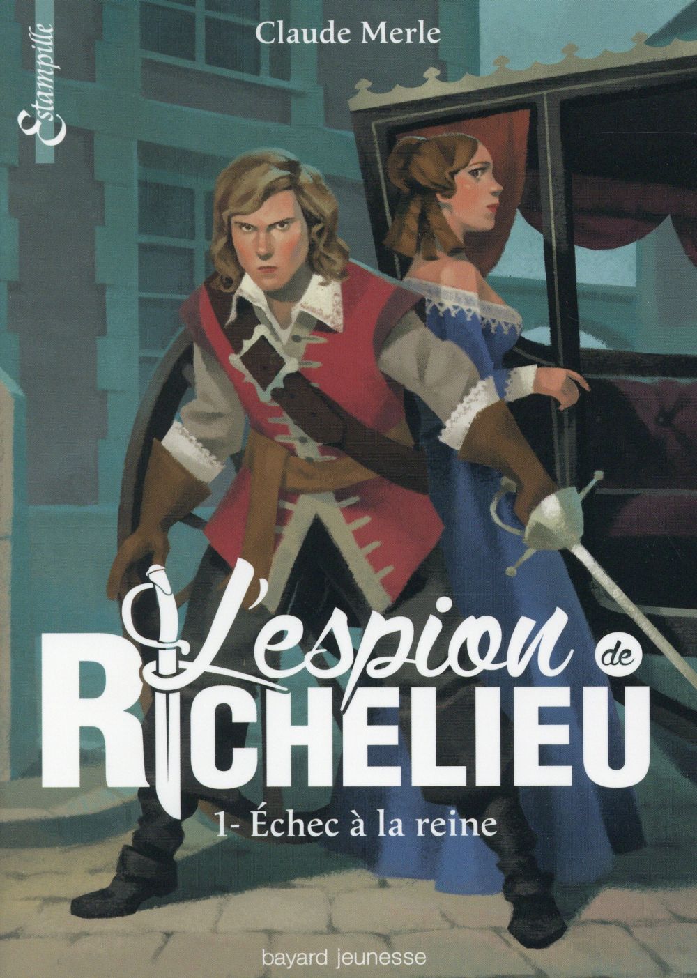 L'espion de richelieu t.1  -  echec a la reine