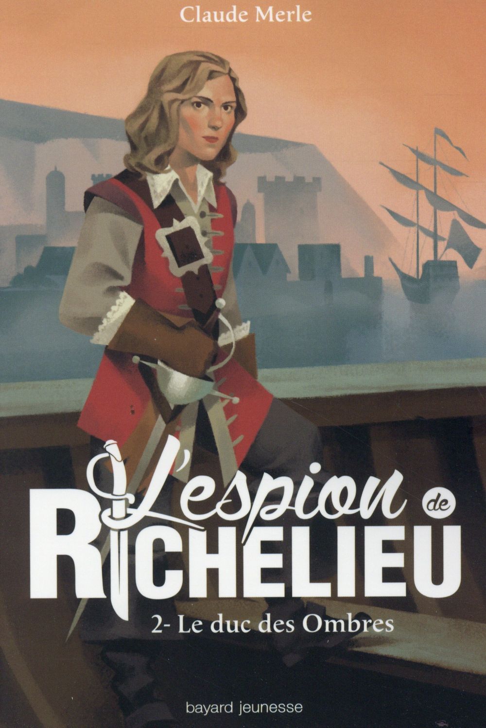 L'espion de richelieu t.2  -  le duc des ombres