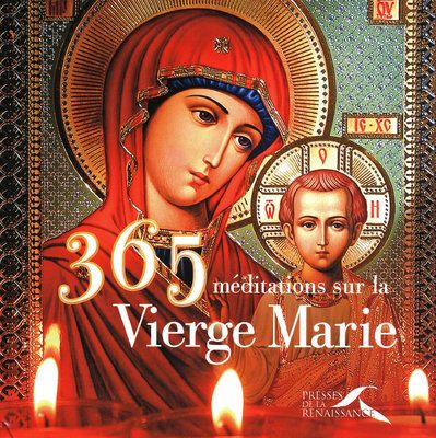 365 meditations sur la vierge marie