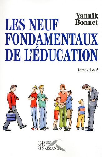 Les neuf fondamentaux de l'education  -  t.1 et t.2