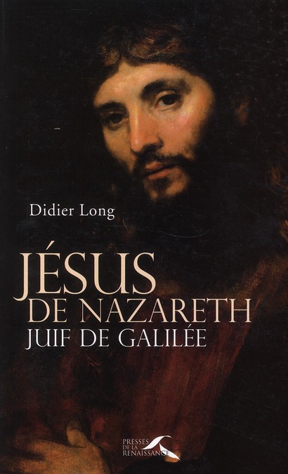 Jesus de nazareth  -  juif de galilee