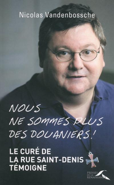 Nous ne sommes plus des douaniers !