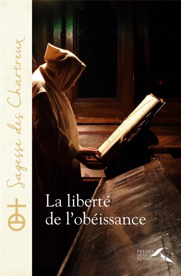 La liberte de l'obeissance