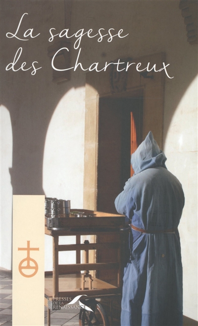 La sagesse des chartreux