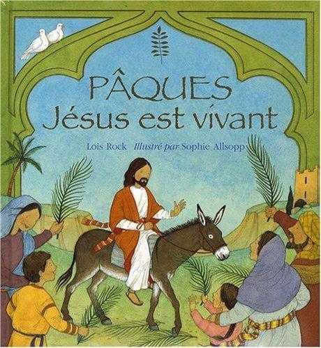 Paques, jesus est vivant