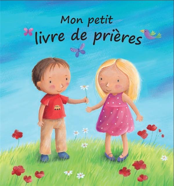 Mon petit livre de prieres