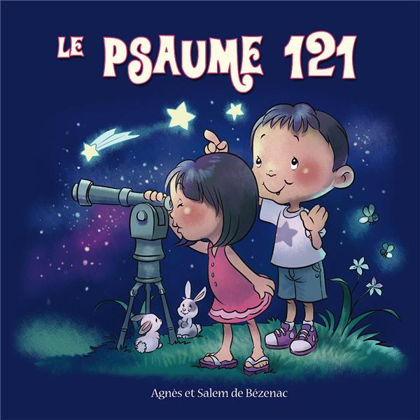 LE PSAUME 121 - DE BEZENAC A. & S. - Excelsis