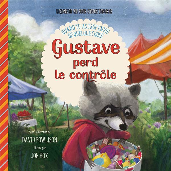 Gustave perd le controle  -  quand tu as trop envie de quelque chose