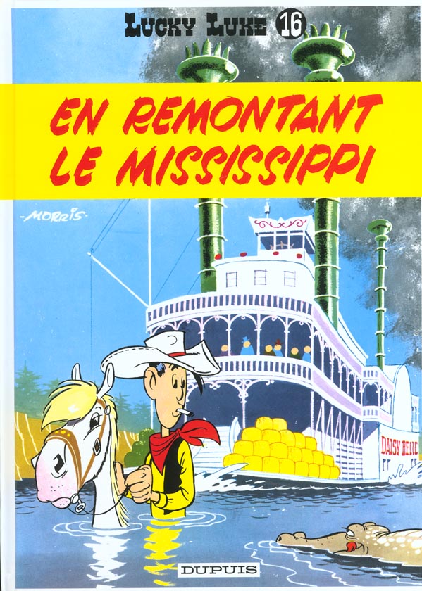 Lucky luke - tome 16 - en remontant le mississippi