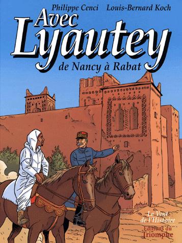 Avec lyautey  -  de nancy a rabat