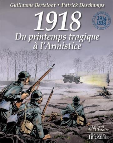 1918  -  du printemps tragique a l'armistice