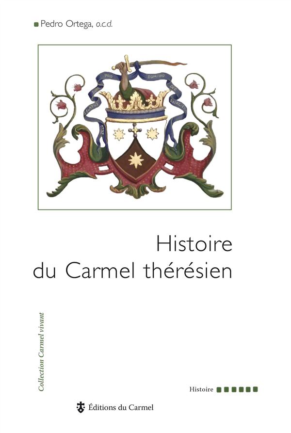 Histoire du carmel theresien