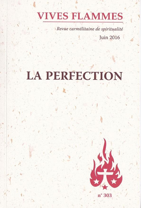 Revue vives flammes n.303  -  la perfection