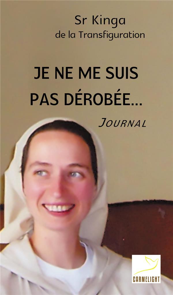 Je ne me suis pas derobee... - journal