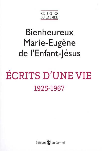 écrits d'une vie - 1925-1967