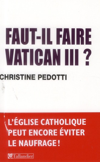 Faut-il faire vatican iii